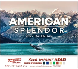 America Splendor Promotional Wall Calendar  - Stapled - Foil Stamped Ad Copy