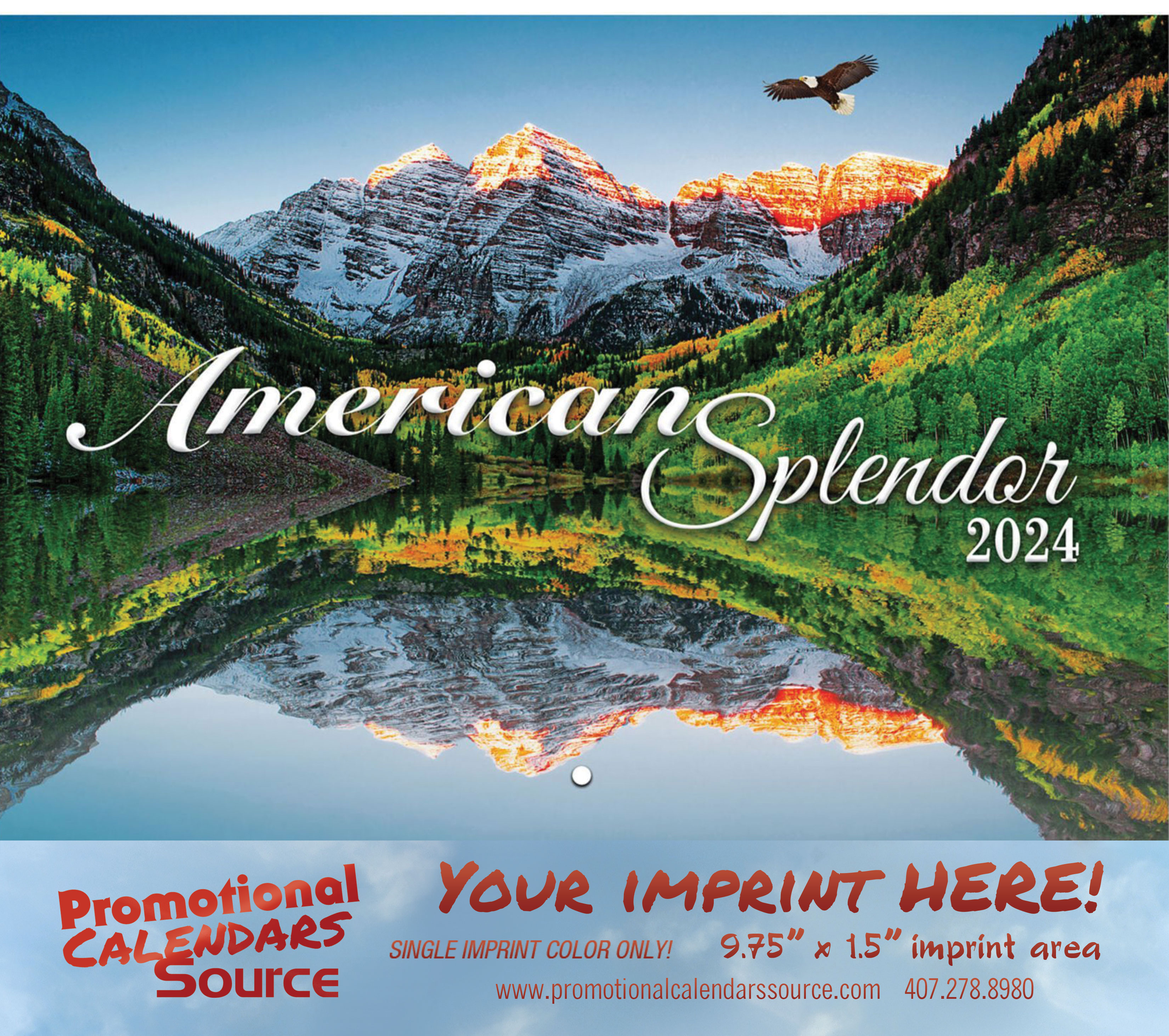 America Splendor Promotional Wall Calendar  - Stapled - Foil Stamped Ad Copy