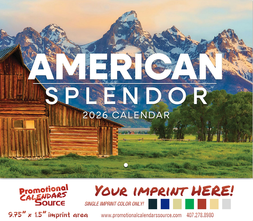 America Splendor Promotional Wall Calendar  - Stapled - Foil Stamped Ad Copy